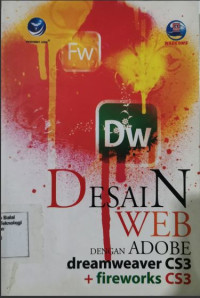 Desain Web Dengan Adobe Dreamweaver CS3+Firewoorks CS3  (Barang Milik Negara)