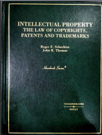 Intelectual Property The Law Of Copyrights, Patents And Trademarks (Barang Milik Negara)