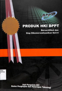 Produk HKI BPPT Bersertifikat dan Siap Dikomersialosasikan Seri-4