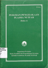 Pedoman Pengelolaan Plasma Nutfah (Buku 2)