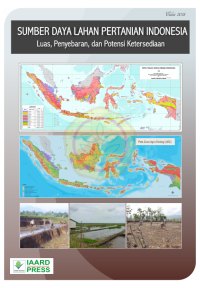 Image of Sumber Daya Lahan Pertanian Indonesia: Luas, Penyebaran, dan Potensi Ketersediaan