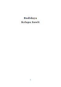 Image of Budidaya Kelapa Sawit: Mengelola Kebun Skala Petani