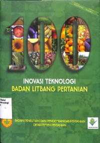 Image of 100 Inovasi Teknologi Badan Litbang Pertanian