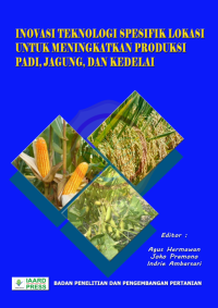 Image of Inovasi Teknologi Spesifik Lokasi Untuk Meningkatkan Produksi Padi, Jagung, dan Kedelai