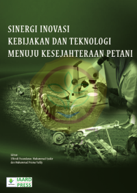 Image of Sinergi Inovasi Kebijakan dan Teknologi Menuju Kesejahteraan Petani