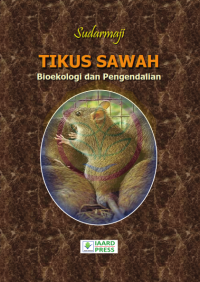 Image of Tikus sawah: bioekologi dan pengendalian