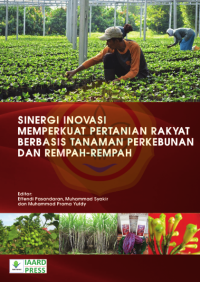 Image of Sinergi inovasi memperkuat pertanian rakyat berbasis tanaman perkebunan dan rempah-rempah