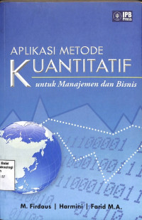Image of Aplikasi Metode Kuantitatif Untuk manajemen Dan Bisnis