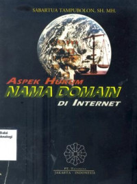 Image of Aspek Hukum Nama Domain Di Internet (Barang Milik Negara)