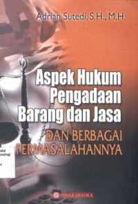 Image of Aspek Hukum Pengadaan Barang Dan Jasa Dan Berbagai Permasalahannya