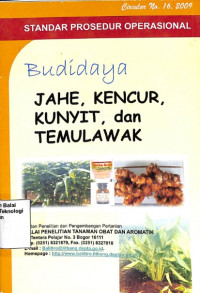 Image of Standar Prosedur Operasional Budidaya Jahe, Kencur, Kunyit, Dan Temulawak