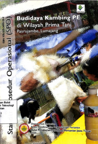 Image of Standar Prosedur Operasional Budidaya Kambing PE Di Wilayah Prima Tani Pasrujambe, Lumajang