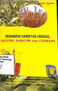 Image of Deskripsi Varietas Unggul Jagung, Sorgum Dan Gandum