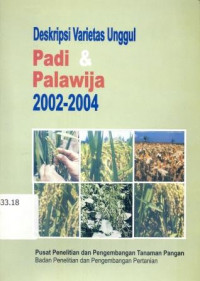 Image of Deskripsi Varietas Unggul Padi dan Palawija 2002-2004