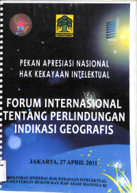 Image of Pekan Apresiasi Nasional Hak Kekayaan Intelektual: Forum Internasional.........