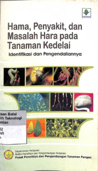 Image of Hama, Penyakit Dan Masalah Hara Pada Tanaman Kedelai