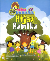 Image of Aku Dan Bumiku: Hijau Bumiku