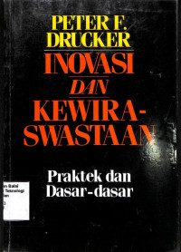 Image of Inovasi Dan Kewiraswastaan Praktek Dan Dasar Dasar (Barang Milik Negara)