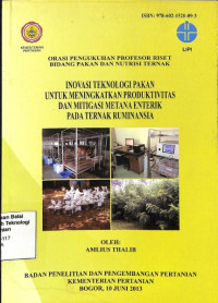 Image of Inovasi Teknologi Pakan untuk Meningkatkan Produktivitas dan Mitigasi Metana Enterik pada Ternak Ruminansia - IAARD