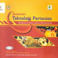 Image of Inovasi Teknologi Pertanian Panduan Inovasi dalam berinvestasi
