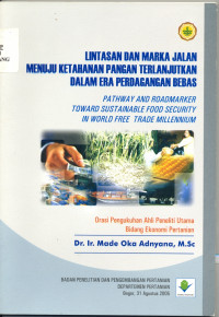 Image of Lintasan dan Marka jalan Menuju Ketahanan Pangan Terlanjutkan dalam Era Perdagangan Bebas