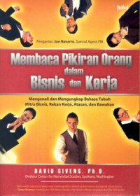 Image of Membaca Pikiran Orang Dalam Bisnis Dan Kerja : Mengenali dan Mengungkapkan Bahasa Tubuh, Mitra Bisnis, Rekan Kerja, Atasan dan Bawahan (Barang Milik Negara)