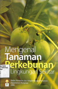 Image of Mengenal Tanaman Perkebunan Di Lingkungan Sekitar