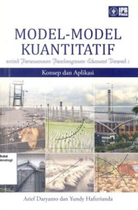 Image of Model-Model Kuantitatif Untuk Perencanaan Pembangunan Ekonomi Daerah : Konsep Dan Aplikasi (Barang Milik Negara)