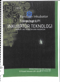 Image of Panduan Inkubator Teknologi LIPI Inkubator Teknologi Lembaga Ilmu Pengetahuan Indonesia