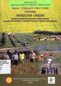 Image of Panduan Umum: Penelitian/ Perekayasaan Koordinatif Lintas Puslit/ Balit Lingkup Badan Litbang Pertanian