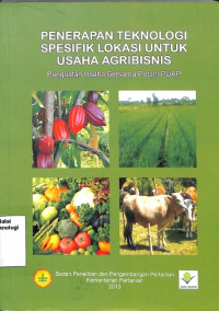 Image of Penerapan Teknologi Spesifik Lokasi Untuk Usaha Agribisnis