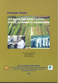 Image of Petunjuk Teknis Uji Mutu dan Efektivitas Pupuk Alternatif Anorganik