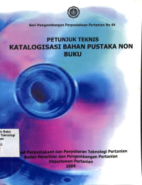Image of Petunjuk Teknis Katalogisasi Bahan Pustaka Non Buku