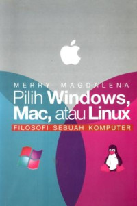 Image of Pilih Windows, Mac Atau Linux : Filosofi Sebuah Komputer