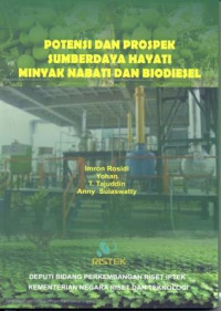 Image of Potensi dan Prospek Sumberdaya Hayati Minyak Nabati dan Biodisel