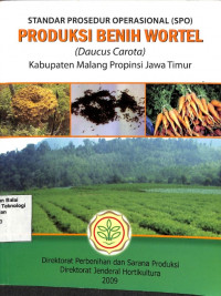 Image of Standar Prosedur operasional (SPO) produksi benih wortel (Daucus carota)
