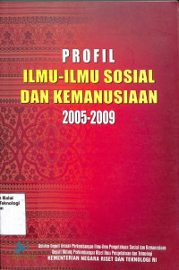 Image of Profil Ilmu-Ilmu Sosial Dan Kemanusiaan 2005-2009