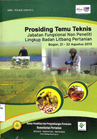 Image of Prosiding Temu Teknis Jabatan Fungsional Non Peneliti Lingkup Badan Litbang Pertanian 21-22 Agustus 2013 - IAARD