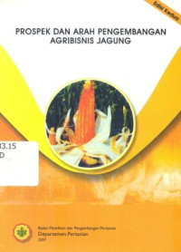 Image of Prospek dan Arah Pengembangan Agribisnis Jagung