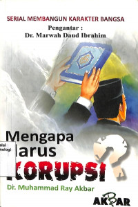 Image of Mengapa Harus Korupsi?