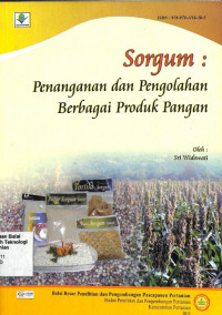 Image of Sorgum: Penanganan Dan Pengolahan Berbagai Produk Pangan