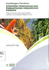 Image of Sumbangan Pemikiran Strategi Pencapaian Pemantapan Kemandirian Pangan - IAARD