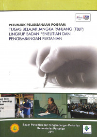 Image of Petunjuk Pelaksanaan Program Tugas Belajar Jangka Panjang (TBJP) Lingkup Badan Penelitian dan Pengembangan Pertanian