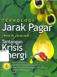 Image of Teknologi Jarak Pagar Menjawab Krisis Energi