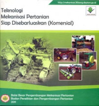 Image of Teknologi Mekanisasi Pertanian Siap Disebarluaskan (Komersial)