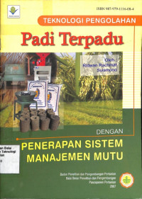 Image of Teknologi Pengolahan Padi Terpadu Dengan Sistem Penerapan Managemen