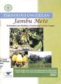 Image of Teknologi Unggulan Jambu Mete Perbenihan Dan Budidaya Pendukung Varietas Unggul