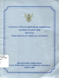 Image of Undang Undang RI No. 29 Tahun 2000 Tentang Perlindungan Varietas Tanaman