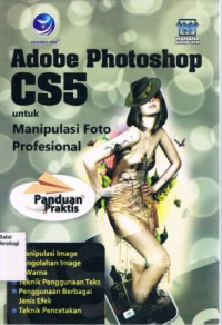 Image of Adobe Photoshop CS5 Untuk Manipulasi Foto Profesional (Barang Milik Negara)