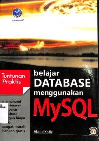 Image of Tuntunan Praktis : Belajar Database Menggunakan MYSQL (Barang Milik Negara)